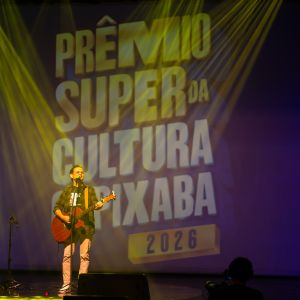 10° Edição - Prêmio Super da Cultura Capixaba